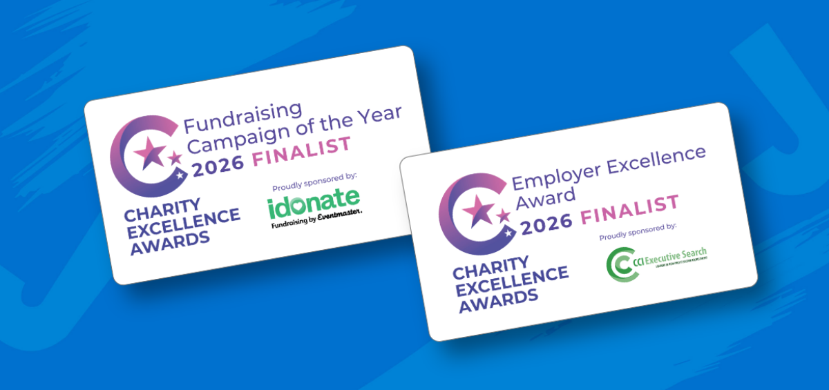 Jack and Jill named 2026 Finalist in the Charity Excellence Awards for Fundraising Campaign of the Year, sponsored by iDonate, and Employer Excellence Award, sponsored by CCI Executive Search.